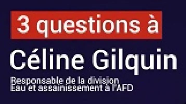 Interview Céline Gilquin, eau assainissement