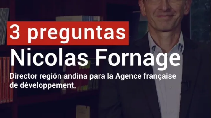 Nicolas Fornage : "La crisis del Covid-19 ha sido muy dura para los países andinos"