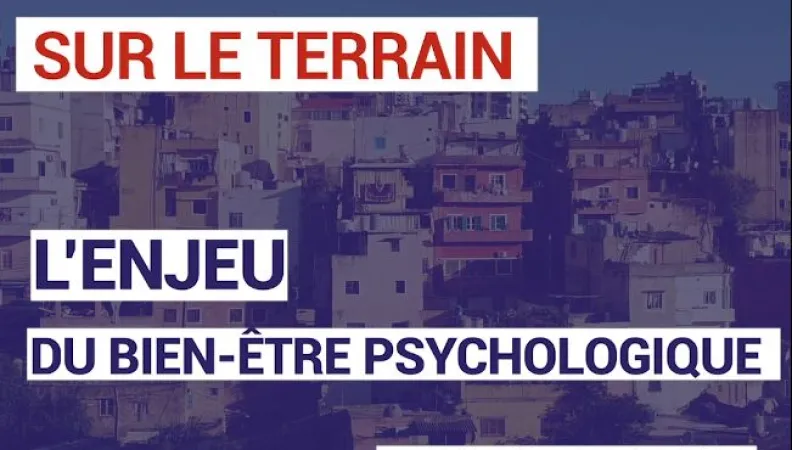 L'enjeu du bien-être psychologique au Liban