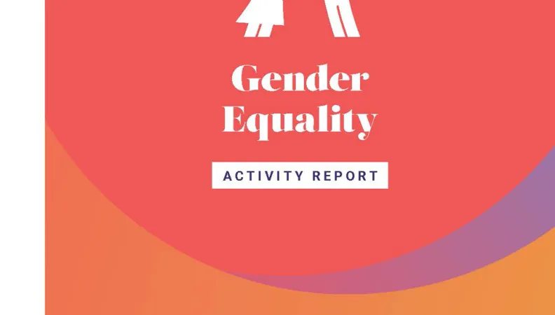 Gender Equality - 2019-2020 Activity Report