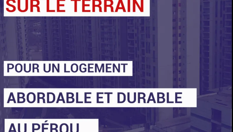 Pour un logement abordable et durable au Pérou