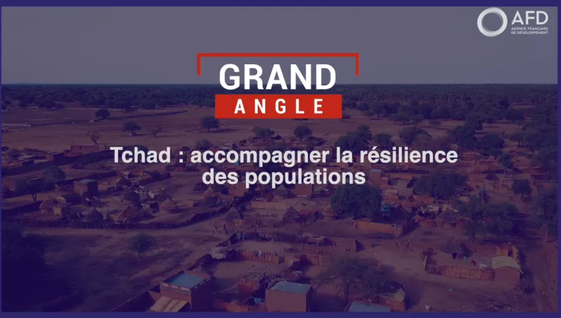 Tchad : Accompagner la résilience des populations